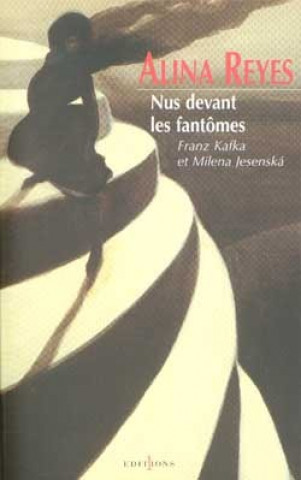 Βιβλίο Nus devant les fantômes Alina Reyes