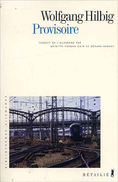 Kniha Provisoire Wolfgang Hilbig