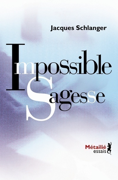 Book Impossible Sagesse Jacques Schlanger