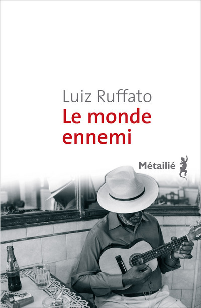Knjiga Le Monde ennemi Luiz Ruffato