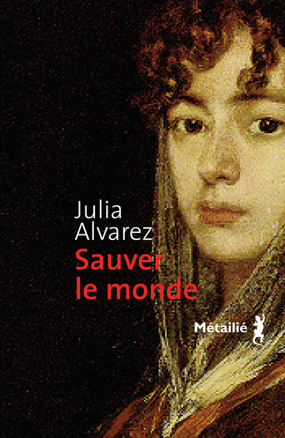 Kniha Sauver le monde Julia Alvarez