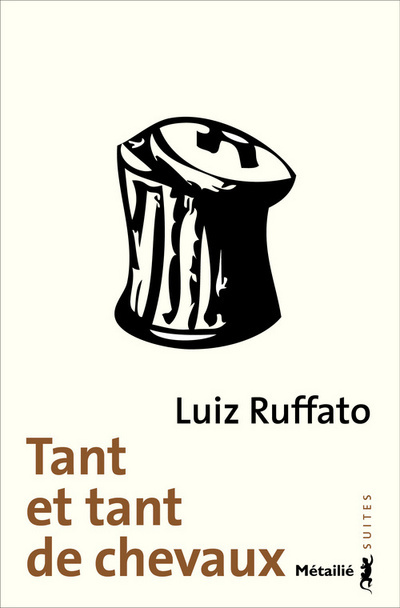 Kniha tant et tant de chevaux Luiz Ruffato