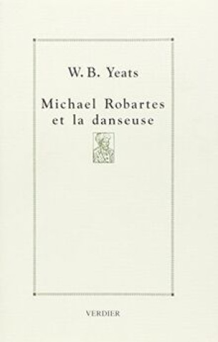 Kniha Michael Robartes et la danseuse Yeats