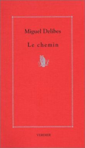 Kniha Le chemin Delibes