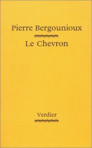Boek Le chevron Bergounioux