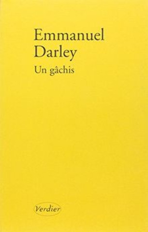Knjiga Un gâchis Darley