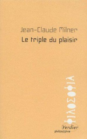 Kniha Le triple du plaisir Milner