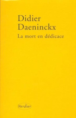 Knjiga La mort en dédicace Daeninckx