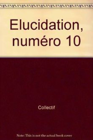 Knjiga Élucidation  n°10 