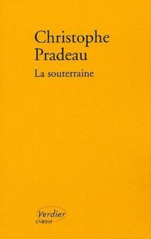 Knjiga La souterraine Pradeau