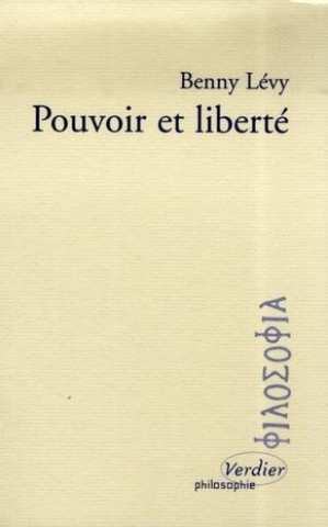 Kniha Pouvoir et liberté Lévy