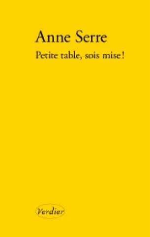 Könyv Petite table, sois mise ! Serre