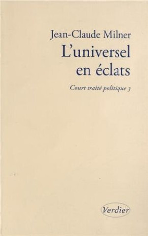 Kniha L'universel en éclats Milner