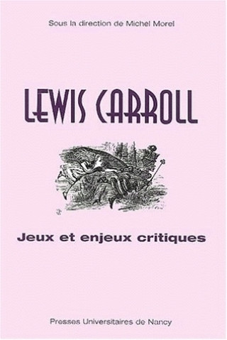 Carte Lewis Carroll - jeux et enjeux critiques 