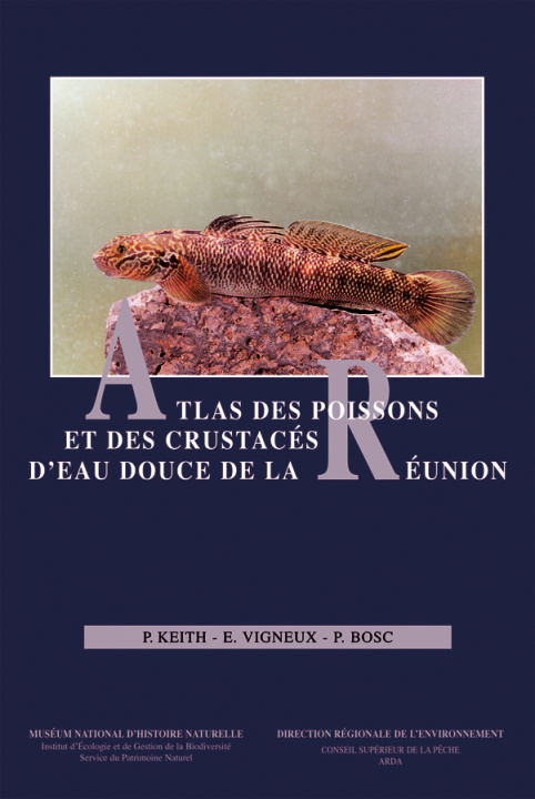 Kniha ATLAS DES POISSONS ET DES CRUSTACES D EAU DOUCE DE LA REUNION Bosc