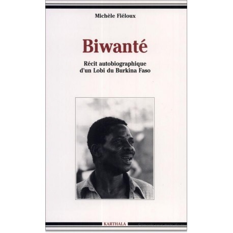 Kniha Biwanté - récit autobiographique d'un Lobi du Burkina-Faso Kambou