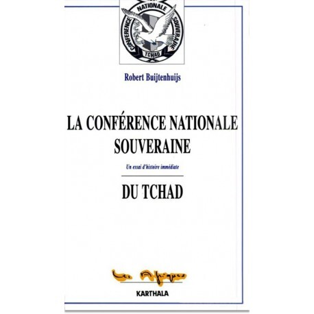 Książka La Conférence nationale souveraine du Tchad - un essai d'histoire immédiate Buitenhuis