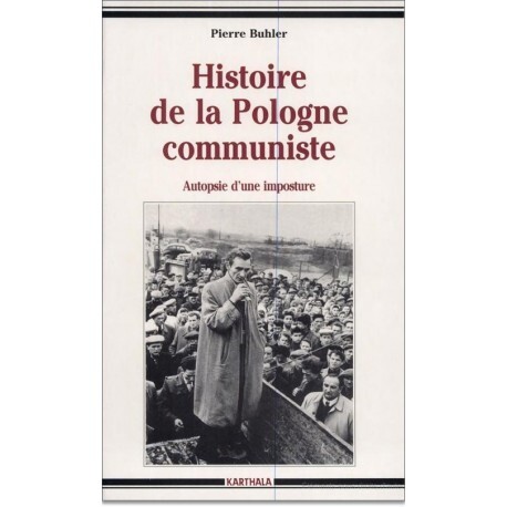 Kniha Histoire de la Pologne communiste - autopsie d'une imposture Buhler