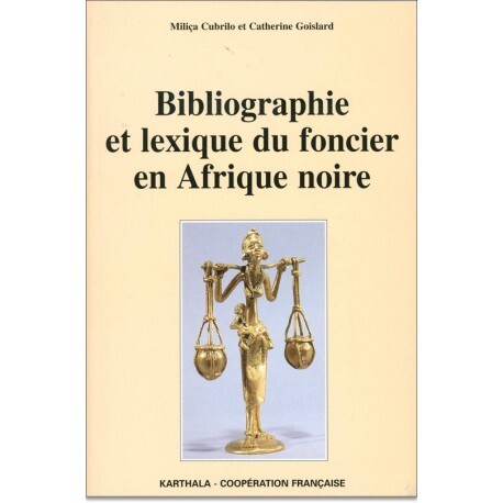 Buch Bibliographie et lexique du foncier en Afrique noire Cubrilo