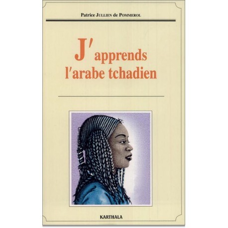 Kniha J'apprends l'arabe tchadien Jullien de Pommerol