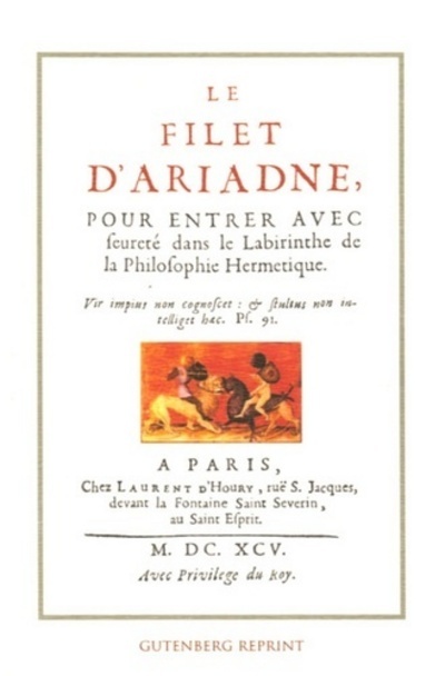 Boek Le filet d'ariadne - Pour entrer avec seureté dans le Labyrinthe de la philosophie Hermétique collegium