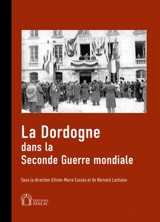 Carte LA DORDOGNE DANS LA SECONDE GUERRE MONDIALE COCULA