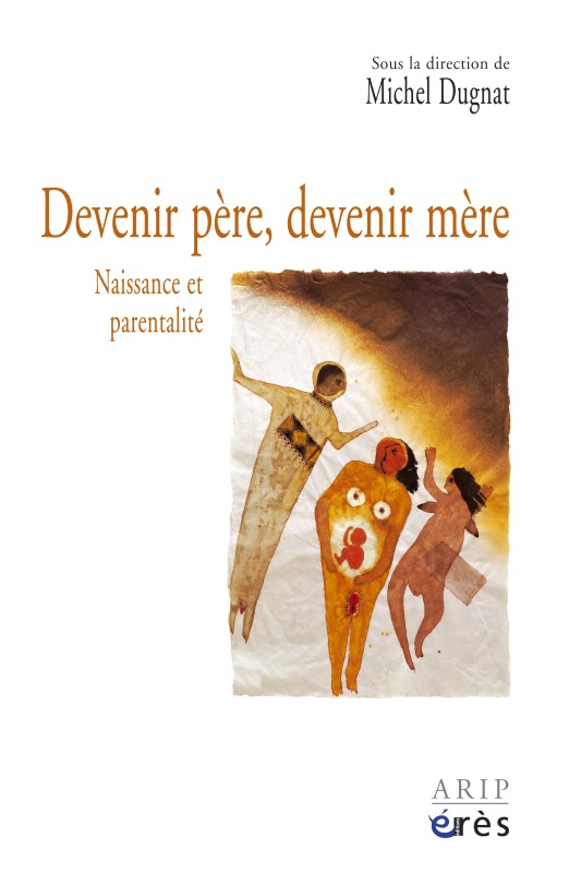 Book Devenir père devenir mère DUGNAT MICHEL
