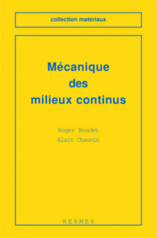 Kniha Mécanique des milieux continus Boudet
