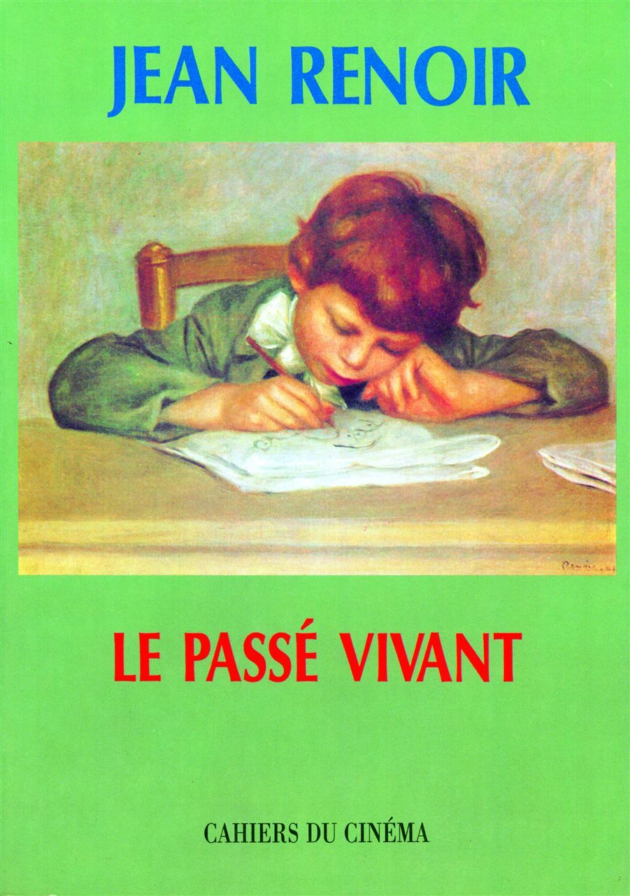 Kniha Le Passe Vivant Jean Renoir