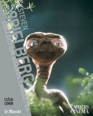 Knjiga Steven Spielberg Clelia Cohen