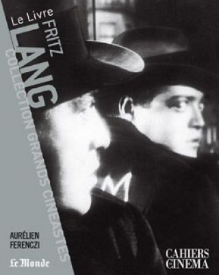 Könyv Fritz Lang Aurelien Ferenczi