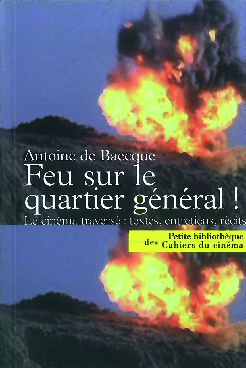 Buch Feu sur le Quartier General Antoine De Baecque