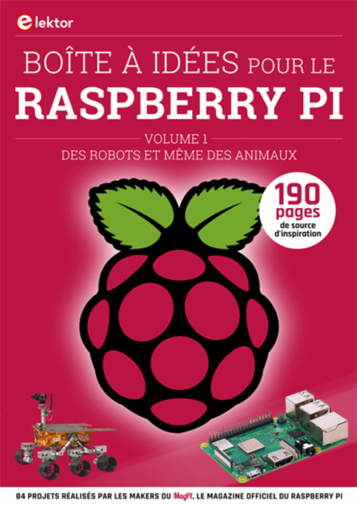 Kniha Boîte à idées pour le Raspberry Pi - Volume 1 Collectif MagPI