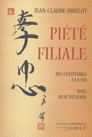 Knjiga Piété filiale Jean-Claude Didelot