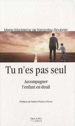Libro TU N ES PAS SEUL Kergorlay-Soubrier