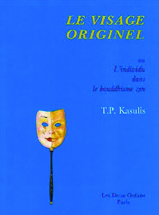 Kniha Le visage originel - Ou L'individu dans la boudhisme zen collegium