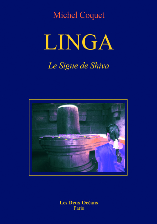 Kniha Linga - Le Signe de Shiva Michel Coquet
