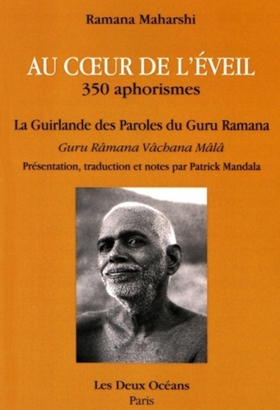 Kniha Au coeur de l'éveil, 350 aphorismes Ramana Maharshi
