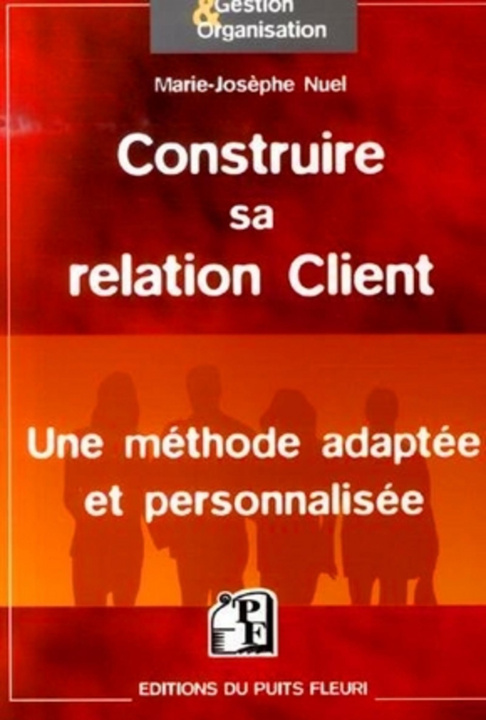 Книга Construire sa relation Client Nuel