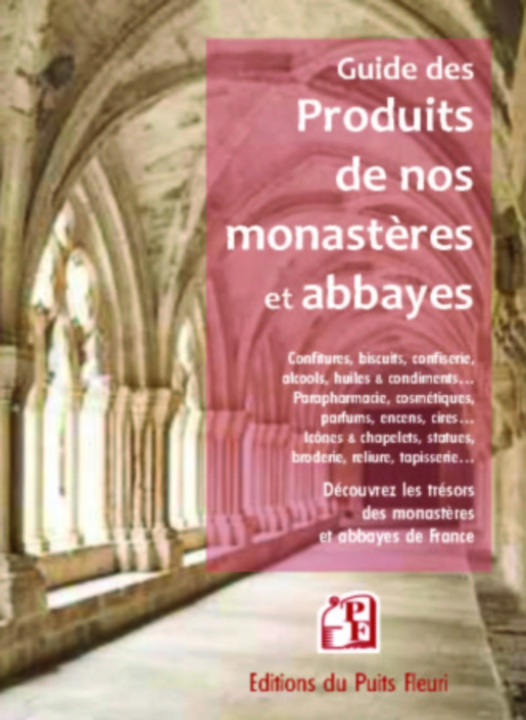 Kniha Guide des produits de nos monastères et abbayes collegium