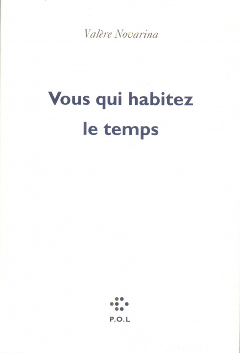 Book Vous qui habitez le temps Novarina