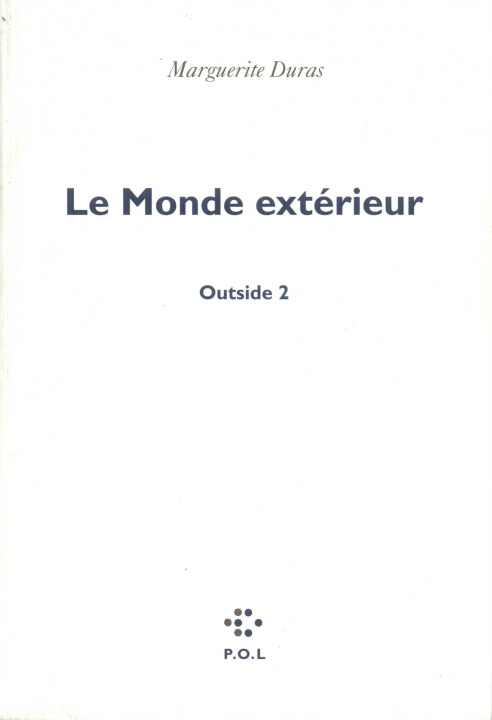 Kniha Le Monde extérieur Duras