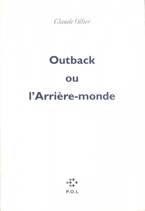 Kniha Outback ou l'Arrière-monde Ollier