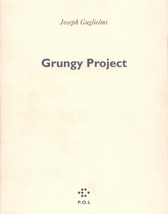 Livro Grungy Project Guglielmi