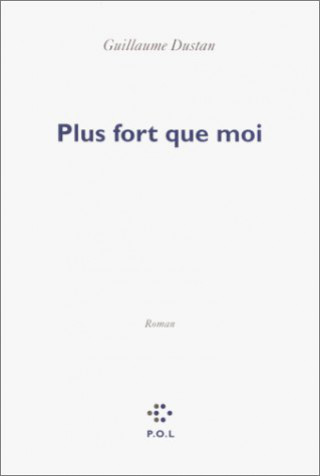 Book Plus fort que moi Dustan