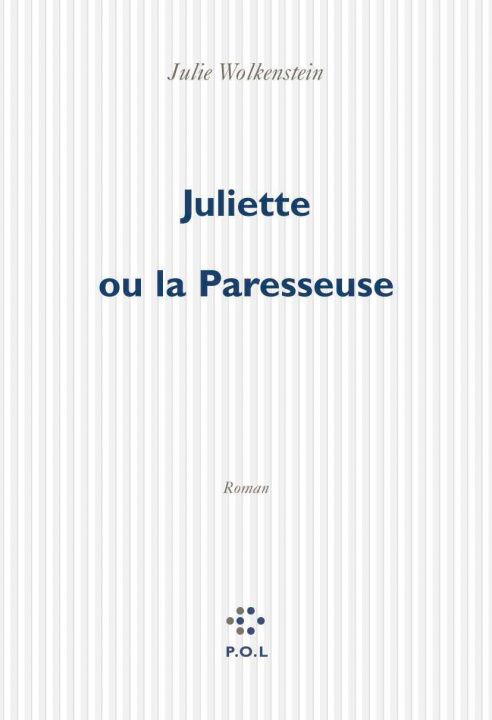 Kniha Juliette ou la Paresseuse Wolkenstein