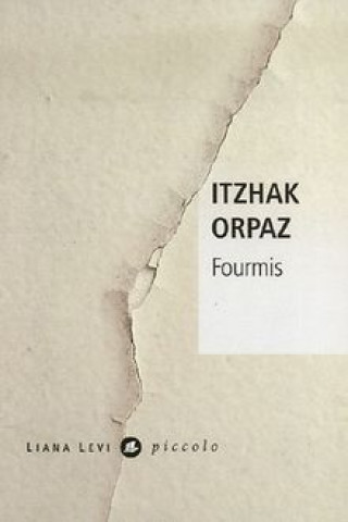 Knjiga Fourmis Orpaz-Aurerbach