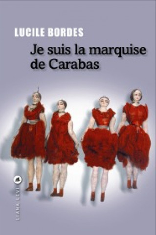 Buch Je suis la marquise de Carabas Bordes