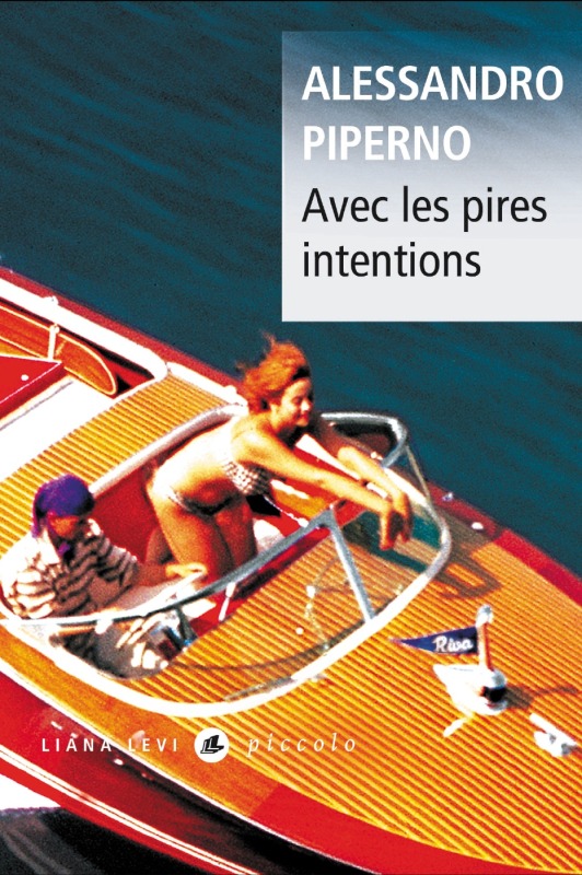 Книга Avec les pires intentions Piperno