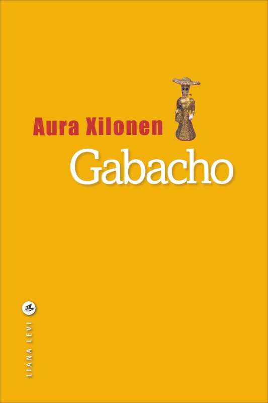 Knjiga Gabacho XILONEN AURA